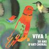 V/A : Viva! 30 ans d'art choral