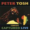 Tosh, Peter : Complete captured live
