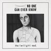 Twilight Sad : No one can ever know