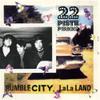 22-Pistepirkko : Rumble City, LaLa Land
