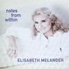 Melander, Elisabeth : Notes from within
