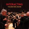 Tolvan Big Band / Albin, Helge : Interacting