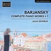 Barjansky, Adolf : Complete piano works, vol 1