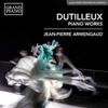 Dutilleux, Henri : Piano works