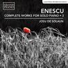 Enescu, George : Complete piano music vol 3
