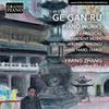 Ge Gan-ru : Piano works
