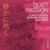Mori, Ikue / Haynes, Graham / Fujiyama, Yuko : Quiet passion