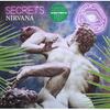 Nirvana (UK) : Secrets