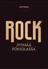 Eerola, Antti : Rock: Jytinää Pohjolassa