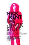 Kent, Nick : Dark Stuff
