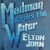 John, Elton : Madman across the water