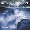 Crossing Rubicon : Perfect storm