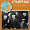 Atacaman Sade : Tuulta & Sadetta