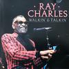 Charles, Ray : Walkin' & Talkin'