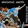 Skeletal Earth : De ev o lu shun