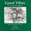 Domnerus, Arne / Erstrand, Lars : Good Vibes - Jazz At The Pawnshop 3