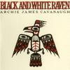 Cavanaugh, Archie James : Black and white raven