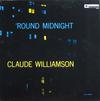 Williams, Claude : 'Round Midnight