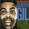 Gil, Gilberto : Soul of brazil