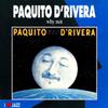 D'rivera, Paquito : Why Not!