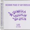 Di Meola, Al / McLaughlin, John / De Lucia, Paco : Saturday night in San Francisco