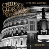 Creedence Clearwater Revival : Live At Royal Albert Hall