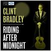 Bradley, Clint : Riding After Midnight