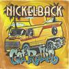 Nickelback : Get Rollin'
