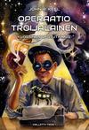Keel, John A. : Operaatio troijalainen - Klassinen ufotutkimus