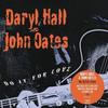 Daryl Hall And John Oates : Do it for love
