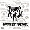 V/A : Tommy boy's baddest beats