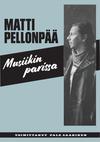 Saarinen, Pale / Pellonpää, Matti : Musiikin parissa