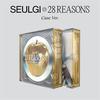 Seulgi : 28 Reasons