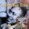 Memphis Slim : Grinder Man Blues