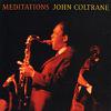 Coltrane, John : Meditations