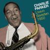 Parker, Charlie : Live in Sweden 1950