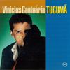Cantuaria, Vinicius : Tucuma