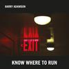 Adamson, Barry : Know where to run