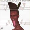 Jones, Grace : Slave To The Rhythm