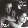 Dead Moon : Live Evil