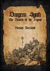 Akimov, Ruslan : Dungeon Synth: The Rebirth of a Legend