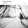 Mette Henriette : Drifting