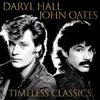 Hall, Daryl / Oates, John : Timeless classics