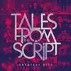 Script : Tales from the script: greatest hits