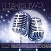 V/A : It takes two: the duets album