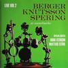 Berger Knutsson Spering : Live Vol 2 - At Mosebacke