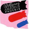 Phoenix : Wolfgang Amadeus Phoenix