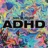 Darq E Freaker : Adhd ep
