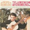 Romero, Pepe : Flamenco Fenomeno