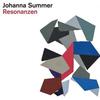 Summer, Johanna : Resonanzen